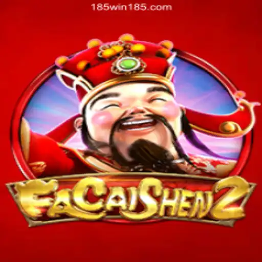 Exploring the Thrills of FaCaiShen2 at 185win Cassino Online